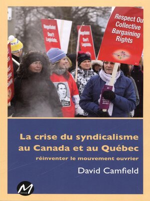cover image of La crise du syndicalisme au Canada et au Québec